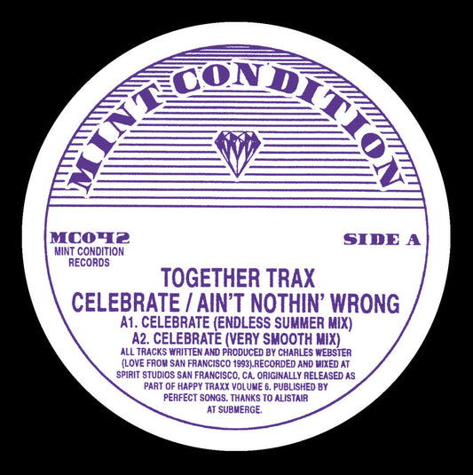 Together Trax - Celebrate / Ain't Nothin' Wrong - 12"