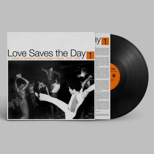 Love Saves the Day : A History Of American Dance Music Culture 1970-1979 Part 1 - 2x12"