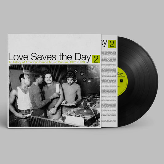 Love Saves the Day : A History Of American Dance Music Culture 1970-1979 Part 2 - 2x12"